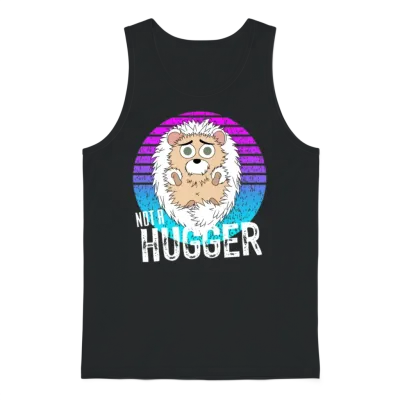 Not a Hugger Unisex Tank Top - Black