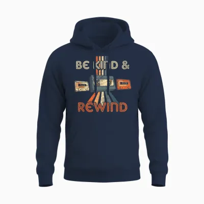 Be Kind & Rewind Vintage 90's Nostalgic 80's Throwback Unisex Hoodie - Navy