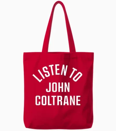 John Coltrane Hören Sie John Coltrane Tote Bags - Red