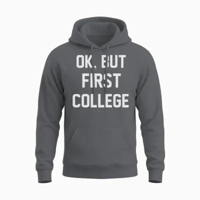 Ok, but First College Unisex Hoodie - Charcoal