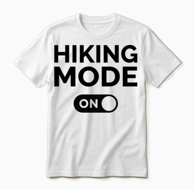 Hiking Mode On - & Outdoors Unisex T-Shirt in White