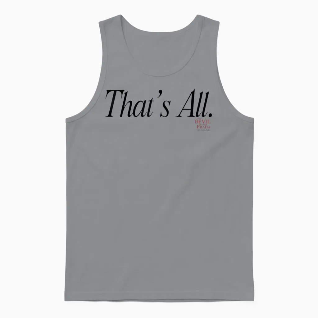 The Devil Wears Prada That's All. Script Unisex Tank Top in Sport Grey