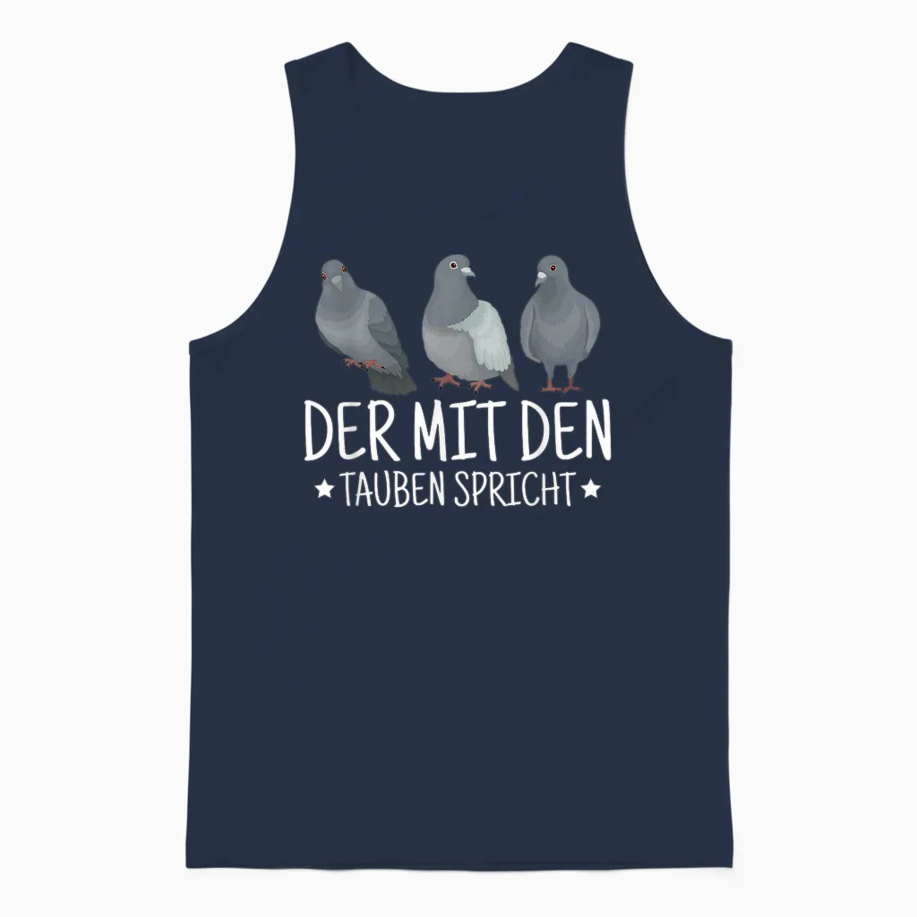 Der Mit Den Tauben Spricht Taubenpapa Taube Taubenzüchter Unisex Tank Top in Navy