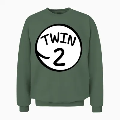 Twin 2 Funny Saying Unisex Sweatshirt - Military Green