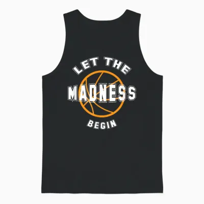 Let the Madness Begin Unisex Tank Top - Black