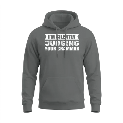 I'm Silently Judging Your Grammar English Teacher Unisex Hoodie - Graphite Heather
