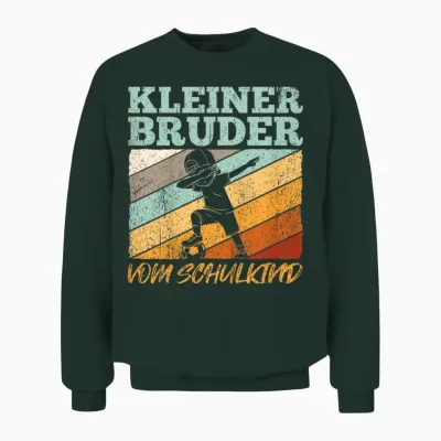 Kleiner Bruder Vom Schulkind Schule Schüler Schulstart Unisex Sweatshirt - Forest
