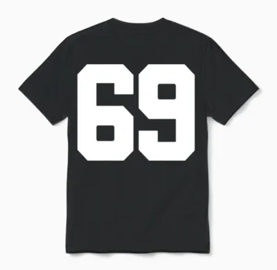 69 Unisex T-Shirt - Black