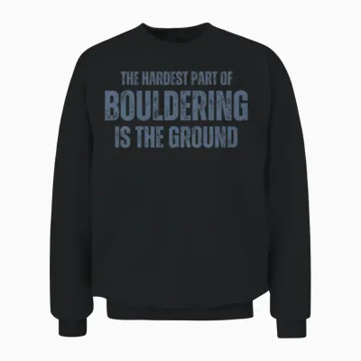 Bouldering Boulderer Boulder Unisex Sweatshirt - Black