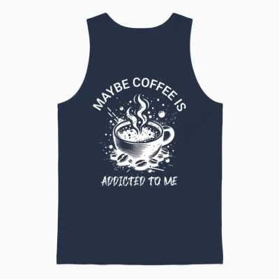 Maybe Coffee Is Addicted to Me Unisex Tank Top - Navy
