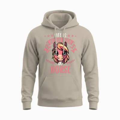 Life Is Better with a Horse - Sweet Horse Unisex Hoodie - Sand