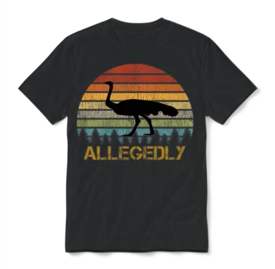 Funny Allegedly Ostrich Shirt Flightless Bird Love Unisex T-Shirt - Black