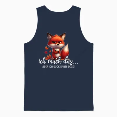 Ich Mach Das Aber Ich Guck Dabei Böse Lustig Fuchs Spruch Unisex Tank Top - Navy