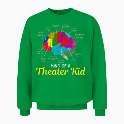 Mind of a Theater Kid Brain Musical Theatre Gift for Nerd Unisex Sweatshirt - Irish Green