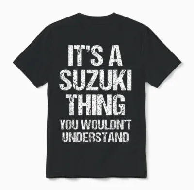 It's a Trick with Suzuki (you Wouldn't Understand) - Funny Suzuki T-Shirt, Black, S Unisex T-Shirt - Black