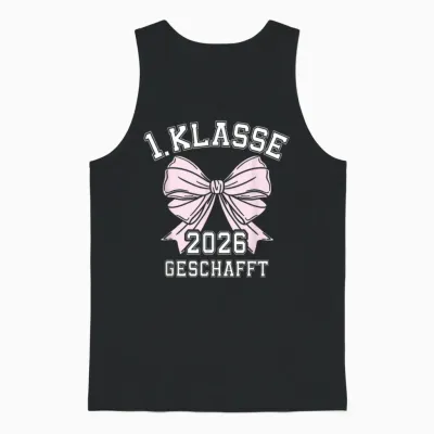 1. Klasse Geschafft 2026 Abschluss 1. Klasse Unisex Tank Top - Black