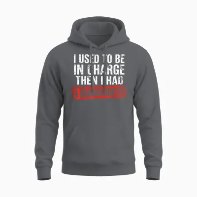 I Used to Be in Charge Then I Had a Granddaughter Grandpa Unisex Hoodie - Charcoal