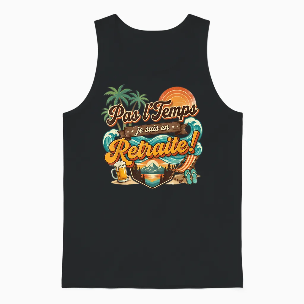 Pas Le Temps Retraite Amusant Plage Coucher De Soleil Aventure Unisex Tank Top in Black