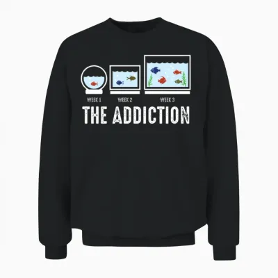Aquarium Fun Aquarist Tank Addiction Fish Keeping Unisex Sweatshirt - Black
