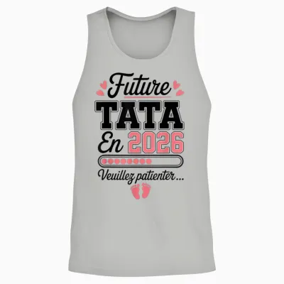 Future Tata 2026 New Birth Future Aunt Aunt 2026 Unisex Tank Top - Ash