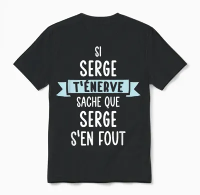 Gift Man Humour Name Personalized Serge T-Shirt, Black, S Unisex T-Shirt - Black