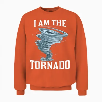 I'm the Tornado Storm Twister Meteorologist Mens Kids Funny Unisex Sweatshirt - Orange