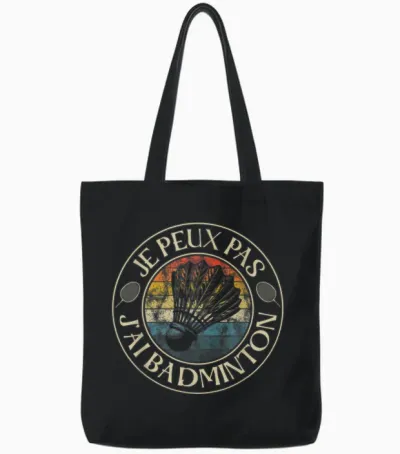 Je Ne Peux Pas J'ai Badminton Hommes Femmes Joueur Bad Tote Bags - Black