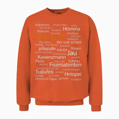 Ruhrpott Language Dortmund Bochum Hömma Ruhr German Unisex Sweatshirt - Orange
