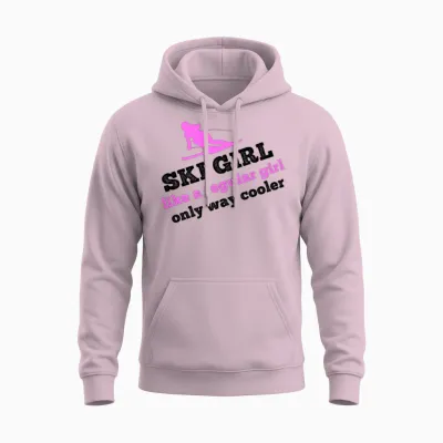 Ski Girl - Like a Regular Girl, Only Way Cooler Unisex Hoodie - Light Pink