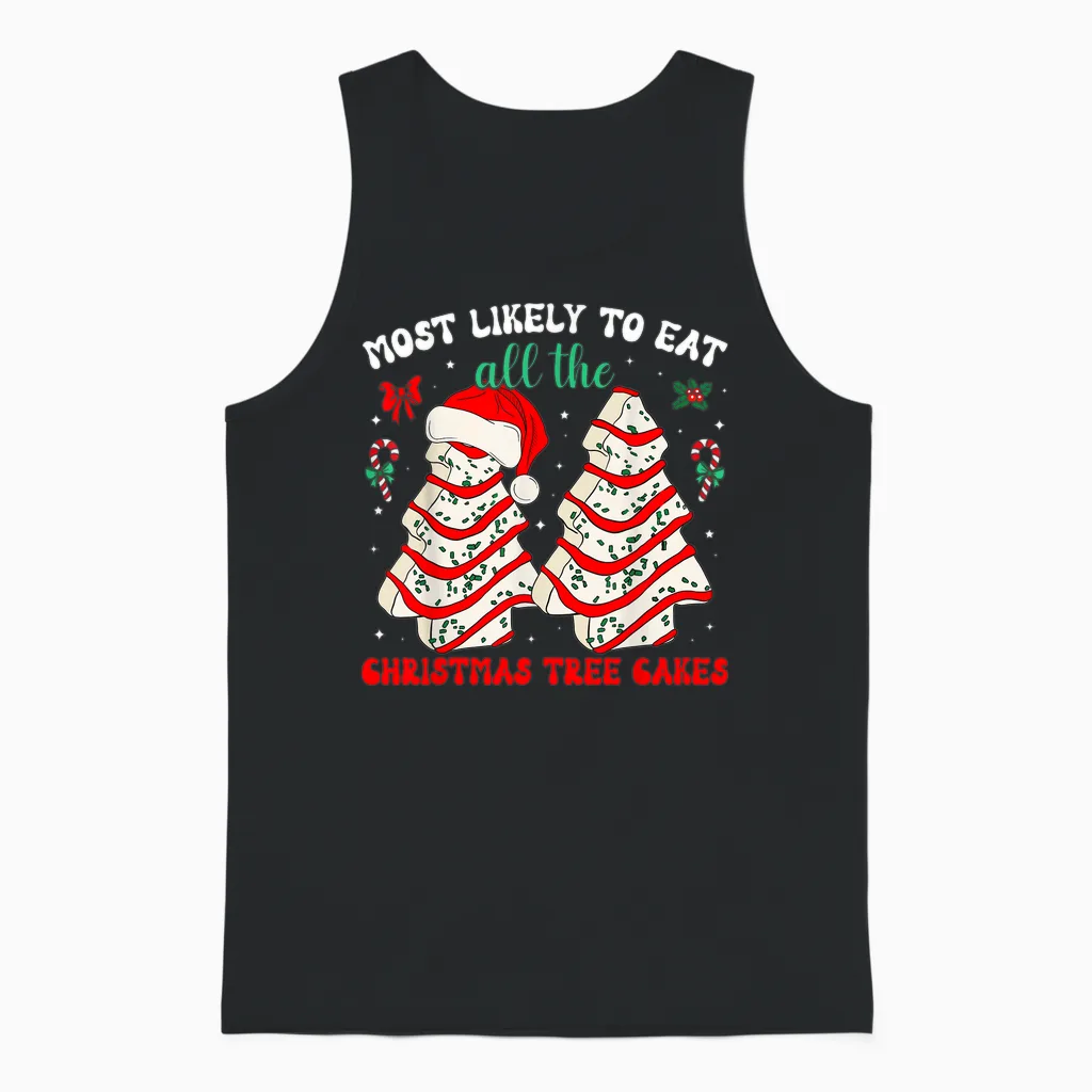 Most Likely to Eat All the Christmas Tree Cakes Debbie Unisex Tank Top in Black