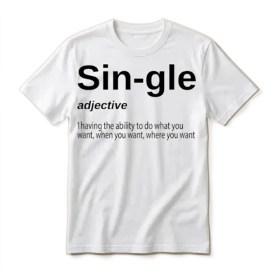Funny Single Definition-Single Definition Unisex T-Shirt - White