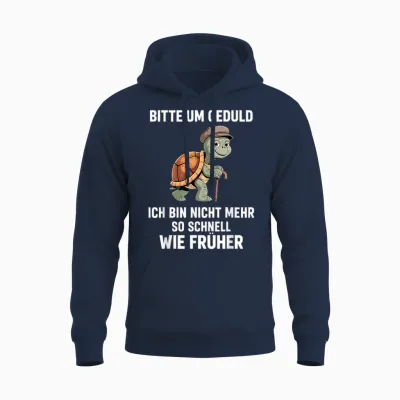 Bitte Geduld Nicht Mehr So Schnell Früher Schildkröte Unisex Hoodie - Navy