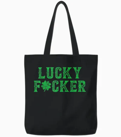 Lucky Shamrock Lucky Fucker Shamrock St. Patricks Day Adult Tote Bags - Black