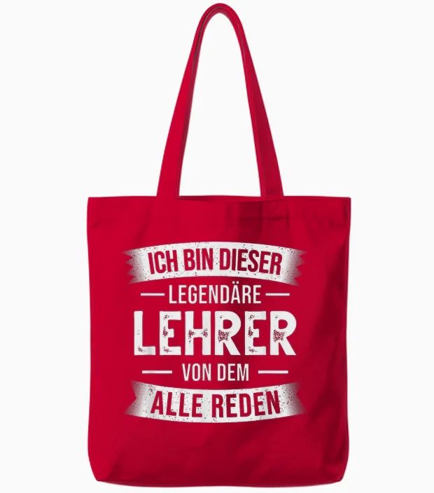 Klassenlehrer Ich Bin Dieser Legendäre Lehrer Tote Bags in Red