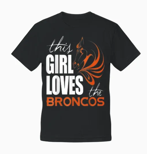This Girl Loves the Broncos Unisex T-Shirt - Black