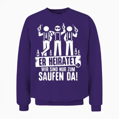 Junggesellenabschied T-Shirt Männer Poltern Polterabend Jga Unisex Sweatshirt - Purple