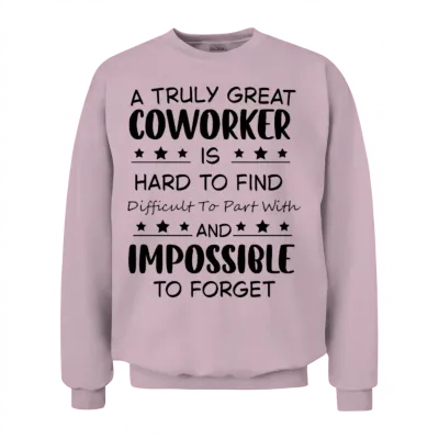 Coworker Colleauge Office Saying Farewel Gift Unisex Sweatshirt - Light Pink