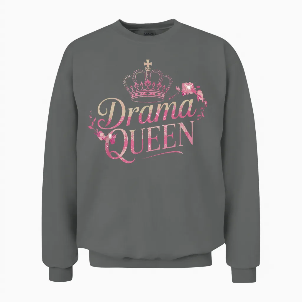 Drama Queen Königin Prinzessin Selbstwert Starke Frauen Unisex Sweatshirt in Graphite Heather