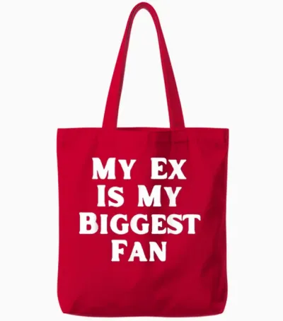 Mein Ex Ist Mein Größter Fan Lustiger Sarkastischer Trennungshumor Tote Bags - Red