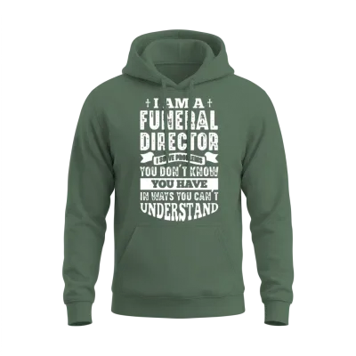 Funeral Director I Solve Problems You Don't Know Unisex Hoodie - Military Green