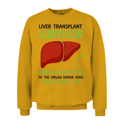 Liver Transplant Survivor Forever Grateful Unisex Sweatshirt - Gold