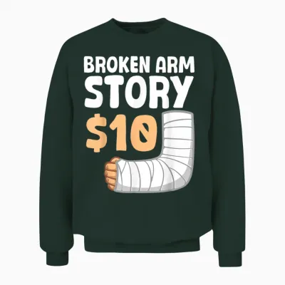 Cool Broken Arm Design for Men Women Kids Elbow Broken Arm Unisex Sweatshirt - Forest
