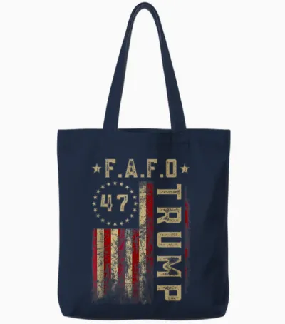 Funny Fafo Trump Shirt President 47 Trump Fafo American Tote Bags - Navy