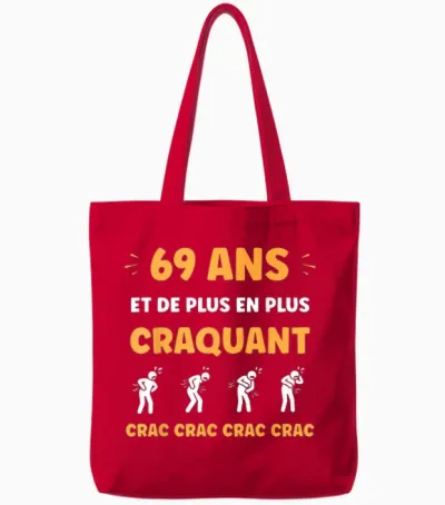 Crac Humour Fatigue Craquant 69 Ans Anniversaire Age 69 Ans Tote Bags - Red
