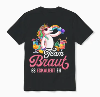 Jga T-Shirt Frauen Junggesellenabschied Poltern Team Braut Unisex T-Shirt - Black
