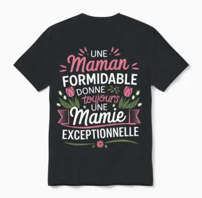 Cadeau Fete Des Grand Mere Maman Cadeau Personnalisé Mamie T-Shirt Haut De Gamme Unisex T-Shirt - Black