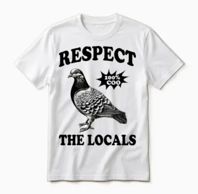 Pigeon Respect the Locals Unisex T-Shirt - White
