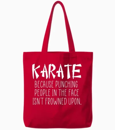 Karate Funny Quote Tote Bags - Red