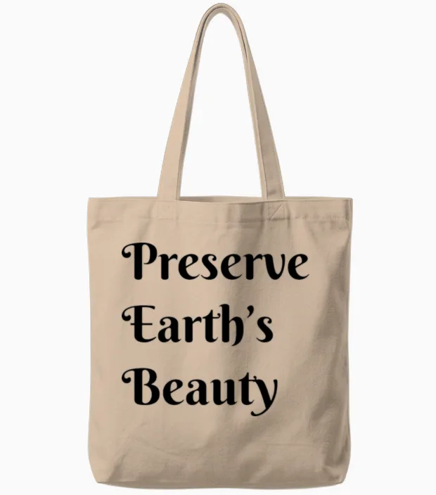 Preserve Earths Beauty, Environmental, Climate Tote Bags in Natural