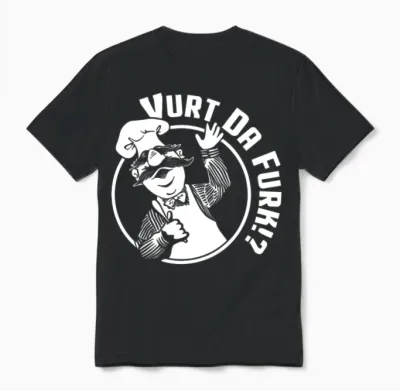 Vurt Da Furk? Swedish Chef Vert Der Ferk Unisex T-Shirt - Black